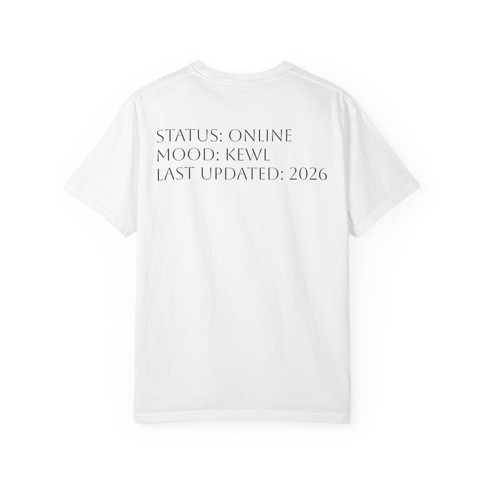 Kewl.exe Loading T-Shirt | Status: Online Back Print, Minimal Tech Tee