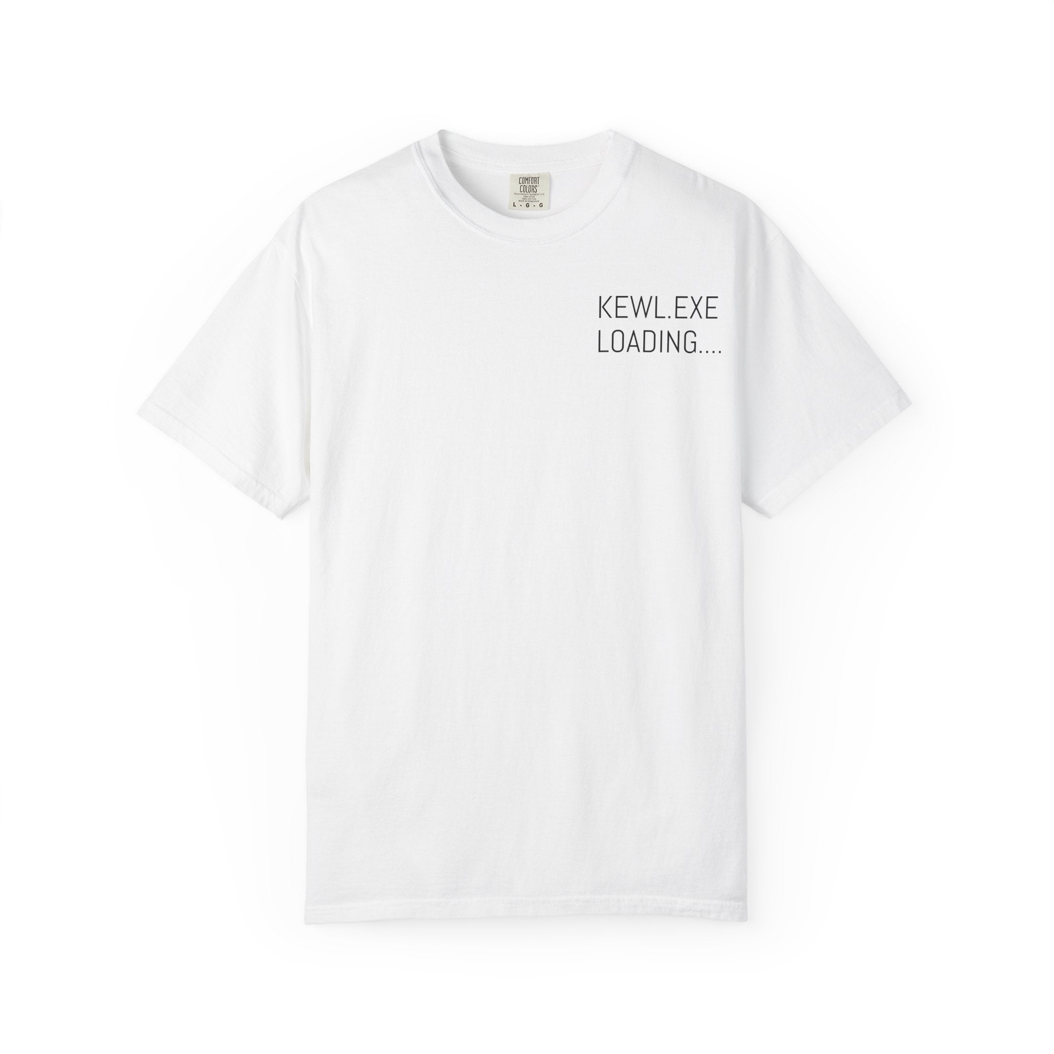 Kewl.exe Loading T-Shirt | Status: Online Back Print, Minimal Tech Tee
